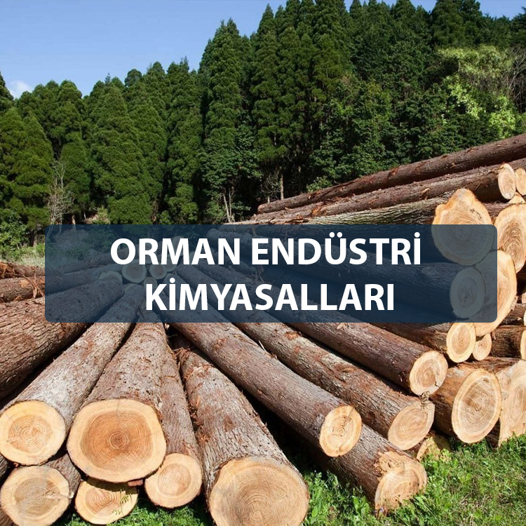 ORMAN ENDÜSTRİ KİMYASALLARI